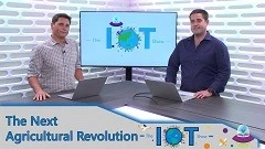 The IoT Show | IoT In Action - The Next Agricultural Revolution thumbnail