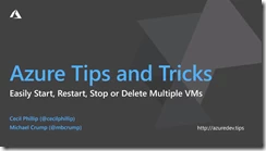 How to start, restart, stop or delete multiple VMs - Azure Tips and Tricks