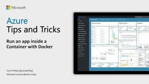 Thumbnail from Azure Tips and Tricks - How to run an app inside a container image with Docker