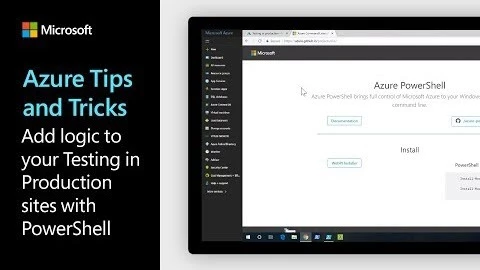 Thumbnail from How to add logic to your Testing in Production sites with PowerShell | Azure Tips and Tricks