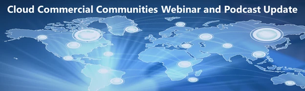 Decorative graphic for Cloud Commercial Communities webinar and podcast newsletter–March 2019