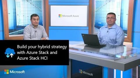 Thumbnail from Build your hybrid strategy with Azure Stack and Azure Stack HCI