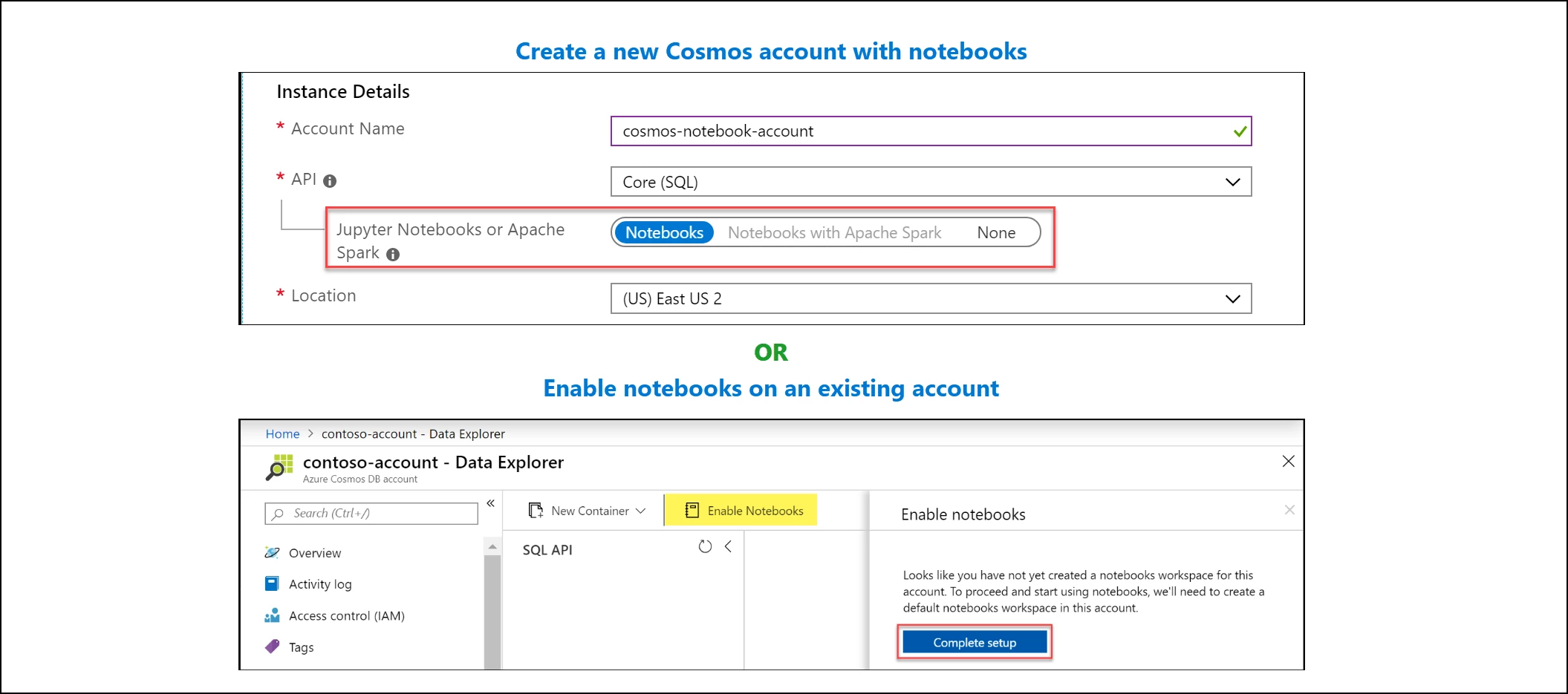 Create account with notebooks or enable notebooks on existing account in Azure portal.