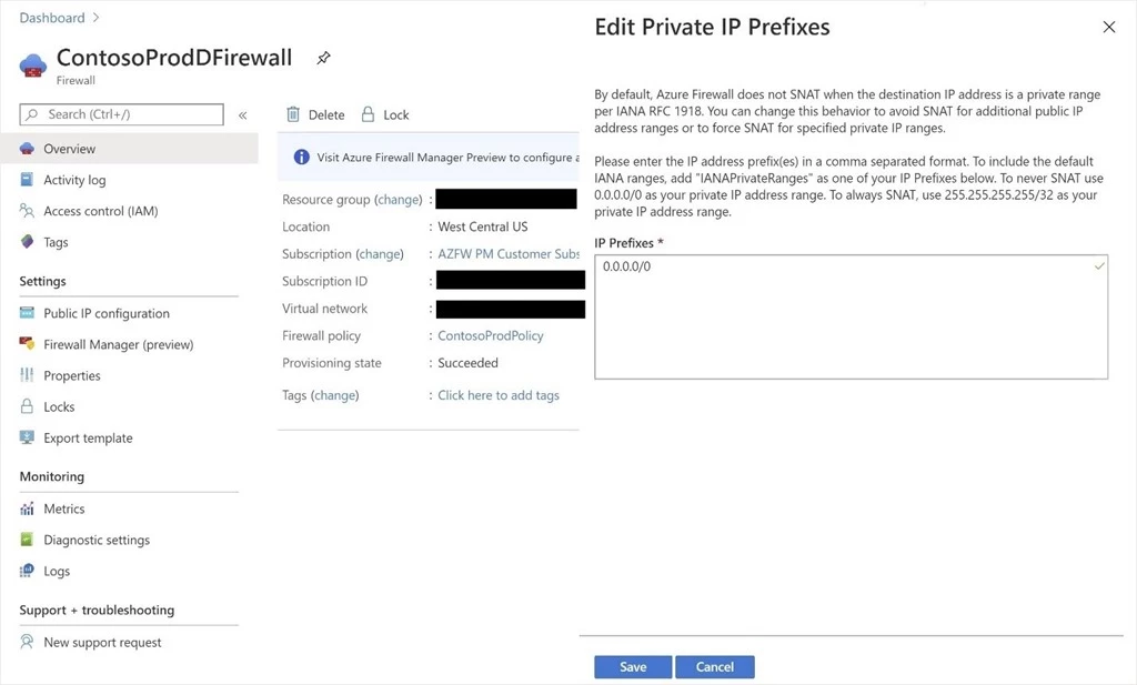 Azure Firewall configured to not SNAT regardless of the destination IP address by adding 0.0.0.0/0 as the private IP address range.