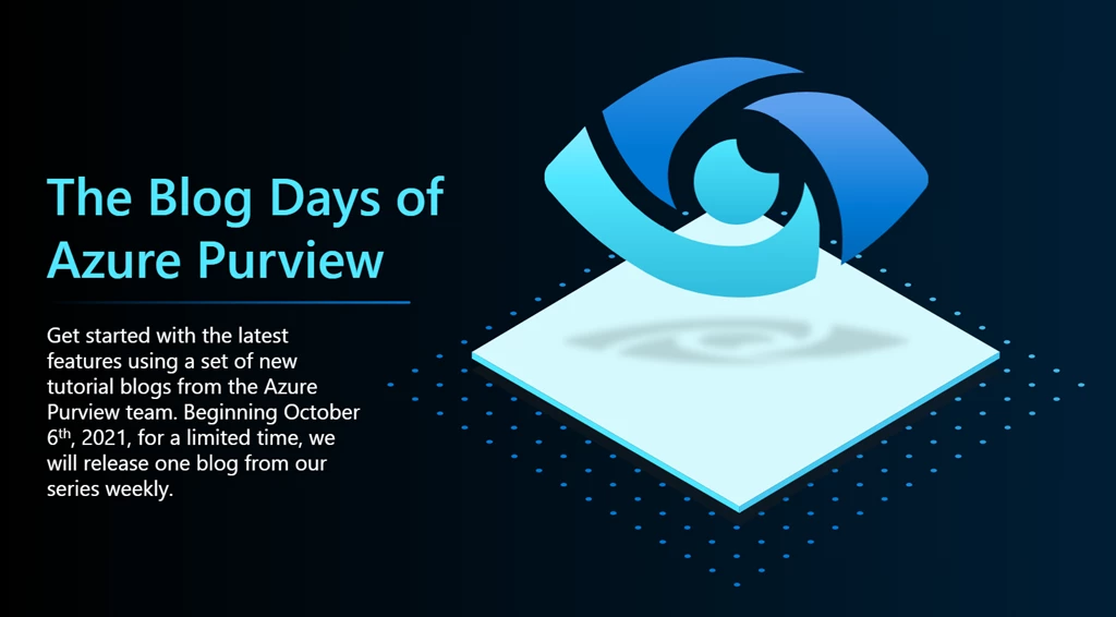 Oct 6 Blog Days of Azure Purview