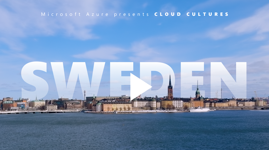 Cloud Cultures, Part 2: Global collaboration in Sweden | Azure Blog