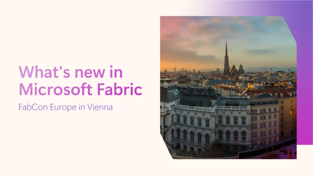 A decorative image that says What's new in Microsoft Fabric: FabCon Europe in Vienna